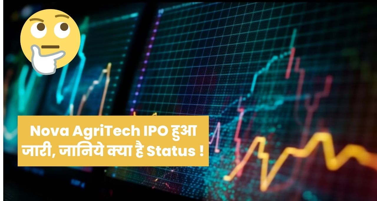 Nova AgriTech IPO