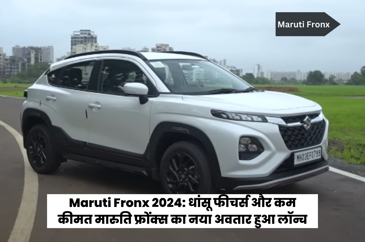 Maruti Fronx 2024